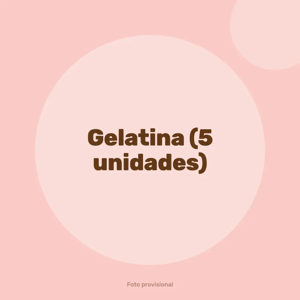 Gelatina (5 unidades)