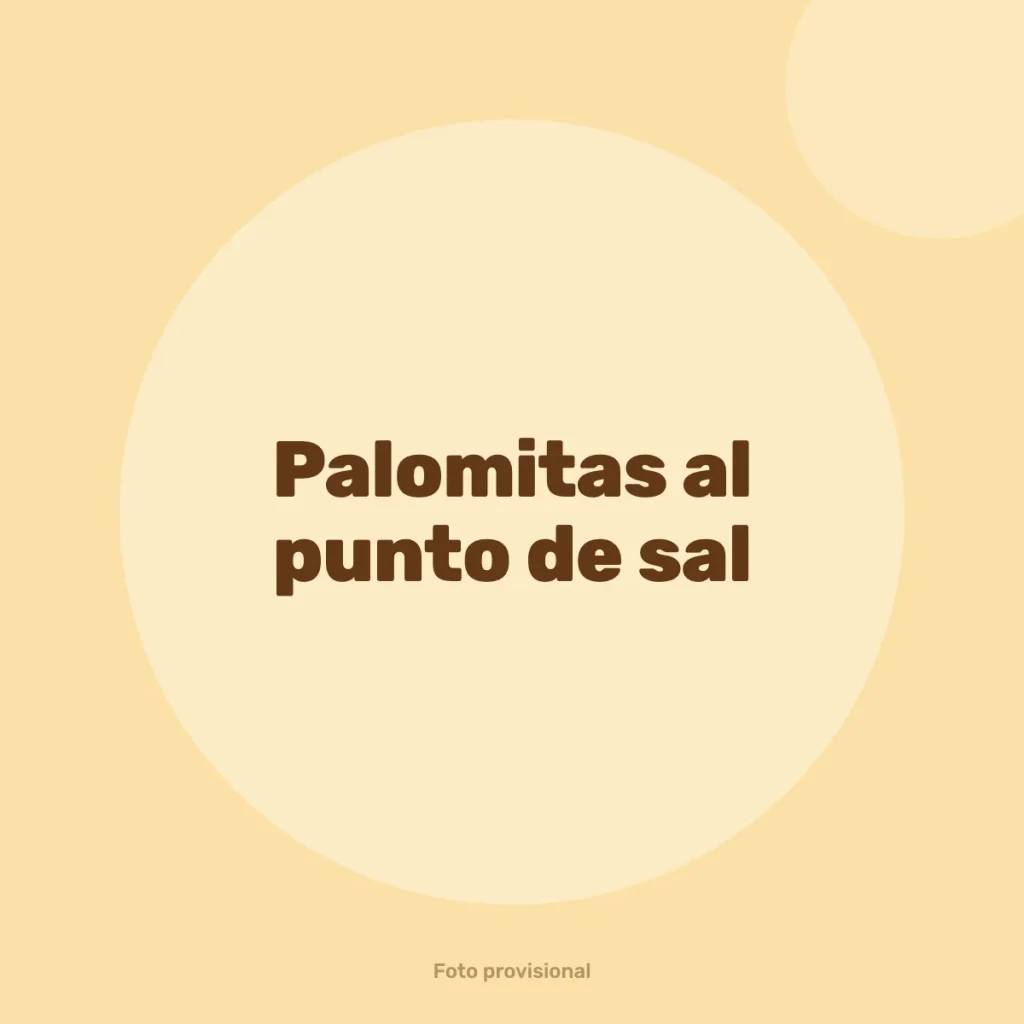 Palomitas al punto de sal