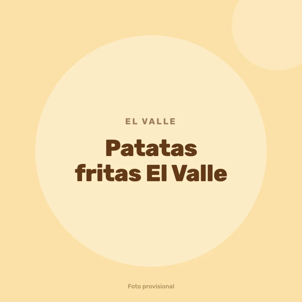 Patatas fritas El Valle