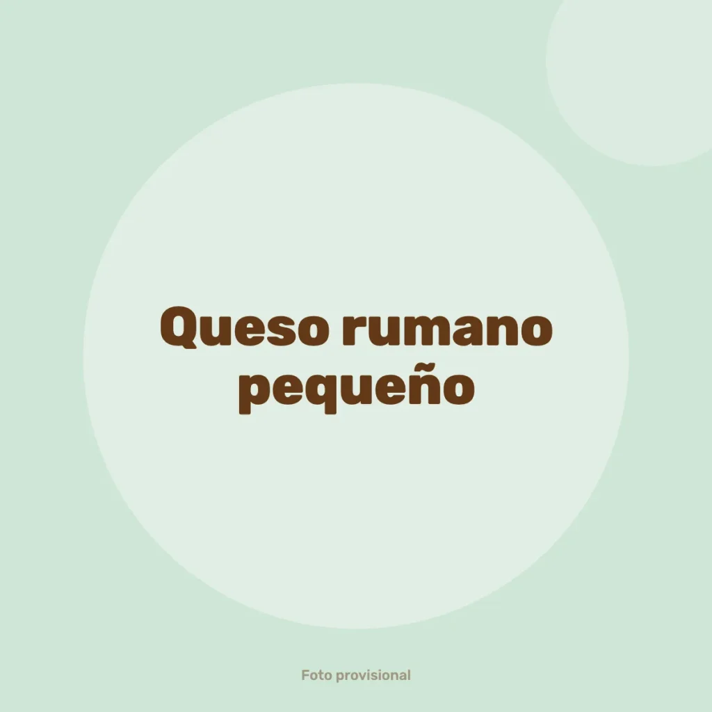 Queso rumano pequeño