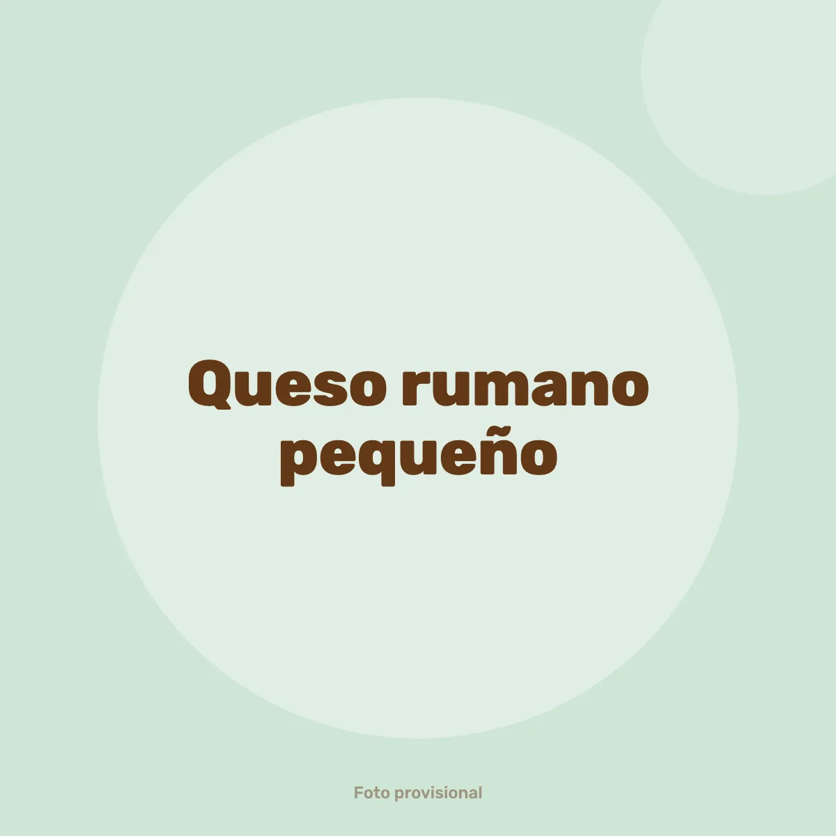 Queso rumano pequeño